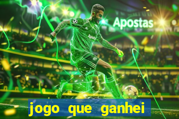 jogo que ganhei dinheiro de verdade